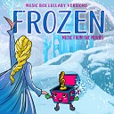 Melody the Music Box - Love is an Open Door From Frozen