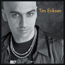 Tim Eriksen - Last Chance
