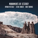 Byron Metcalf Steve Roach Rob Thomas - Monuments Of Trance
