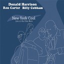 Donald Harrison feat Ron Carter Bill Cobham - Blues For Happy People
