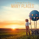 Lounge Traveller - Many Places Chill Radio Edit