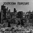 Endless Disease - The End Is Now