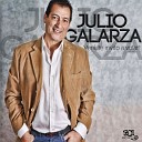 JULIO GALARZA - No te vayas de mi lado