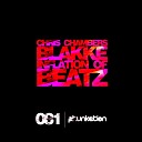 Chris Chambers Blakke - Inflation of Beatz Original Mix