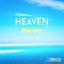 Blu Inc - Heaven Original Mix