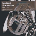 Modesti - Future Sax Club Mix