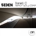 Daniell C Sean Jay Dee - 5eDeN Gabriel Slick Remix