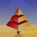 Horreur - Disc pulos Freudenthal Remix