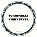 Turntables Night Fever - In The Sky No Matter Original Mix