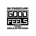 MC Freeflow - Smile As We Ride Original Mix
