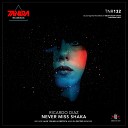 Ricardo Diaz - Never Miss Shaka Alex Young Deetech Remix