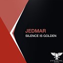 Jedmar - Silence Is Golden Extended Mix