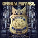 Dream Patrol - Piece of Paradise