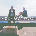 vision beat prod - so far