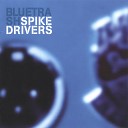 Spikedrivers - Buring Through Time