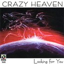 Crazy Heaven - Looking For You Radio Edit