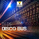 DJ DS - Disco Bus Mimmino Remix
