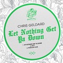 Chris Geldard - Let It Original Mix