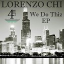 Lorenzo Chi - In My Dreams I Hear Houze Muzic Original Mix