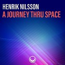 Henrik Nilsson - A Journey Thru Space New Mix