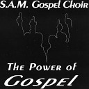 S A M Gospel Choir - Put a Little Love in Your Heart