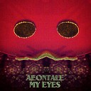 AeonTale - My Eyes Original Mix