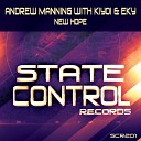 Andrew Manning Kiyoi Eky - New Hope Extended Mix