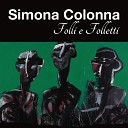 Simona Colonna - Chisciotte e Dulcinea
