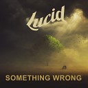 Lucid - Autobahn