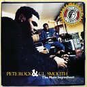 Pete Rock CL Smooth - Pete Rock C L Smooth I get Physical…