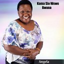 Angela Olakhi - Kama Sio Wewe Bwana