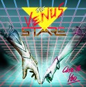 The Venus Stare - Close To You Fear Of Tigers Remix