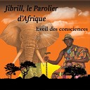 Jibril le Parolier d Afrique - Livre de dieu