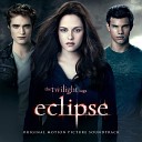 Сумерки Сага Затмение The Twilight Saga Eclipse ost… - 15 Jacob s Theme Howard Shore