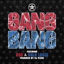 DGO feat Solo Lucci - Gang Bang