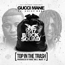 Gucci Mane Cheif Keef - Top Of Trash