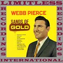 Webb Pierce - Don t Let Me Cross Over