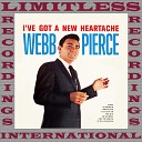 Webb Pierce - Are You Sincere