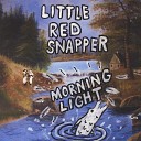 Little Red Snapper - Danced One Summer