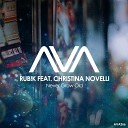 Rubik ft Christina Novelli - Never Grow Old Extended Mix