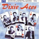 Dixie Aces - Save The Last Dance For Me