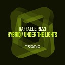 Raffaele Rizzi - Under The Lights Original Mix