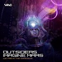 Outsiders Imagine Mars - We Are In The Shadows Original Mix