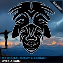 My Digital Enemy Kadian - Lives Again Original Mix