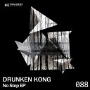 Drunken Kong - Tech Dance Original Mix