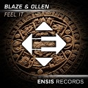 Blaze ITA Ollen - Feel It Original Mix