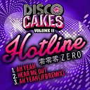 Hotline Zero - Ah Yeah Original Mix