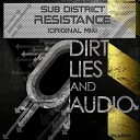 Sub District - Resistance Original Mix