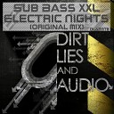 Sub Bass Xxl - Electric Nights Original Mix