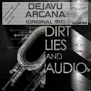 Dejavu - Arcana Original Mix